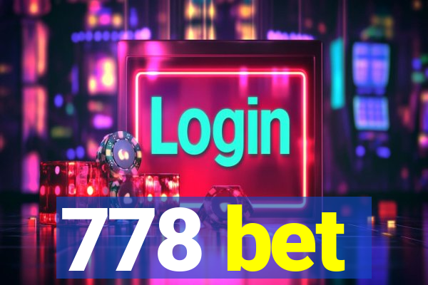 778 bet